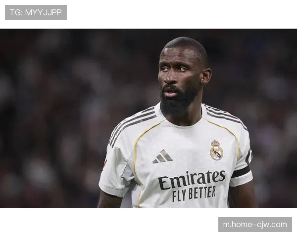 米利唐阿拉巴双双伤停 皇马中卫组合仅剩吕迪格独撑 米利唐阿拉巴双双伤停 皇马中卫组合仅剩吕迪格独撑